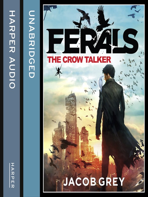 Title details for The Crow Talker by Jacob Grey - Available